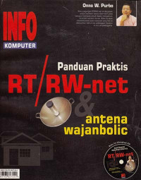 Panduan Praktis : RT/RW-Net & Antena Wajanbolic