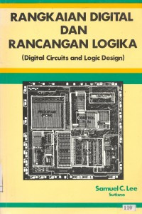 Rangkaian Digital dan Rancangan Logika : Digital Circuits and Logic Design