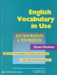 English Vocabulary In Use Pre-Intermedia & Intermediate Stuart Redman