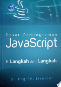 Dasar Pemrograman Java Script: Langkah Demi Langkah