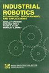 Industrial Robotics Technology,Programming,And Applications