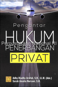 Pengantar HUKUM PENERBANGAN PRIVAT