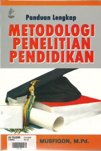 METODOLOGI PENELITIAN PENDIDIKAN