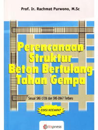 Perencanaan Struktur Beton Bertulang Tahan Gempa