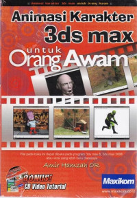 Animasi Karakter 3ds Max : Untuk Orang Awam