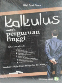 Kalkkulus Untuk Perguruan Tinggi : Memahami Kalkulus dengan Berbagai Soal dan Latihan