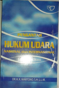 Pengantar Hukum Udara Nasional Dan Internasional