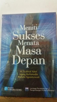 Image of Meniti Sukses Menata Masa Depan