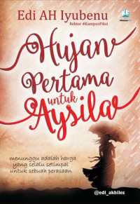 Hujan Pertama Untuk Aysila