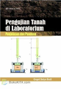 Pengujian Tanah di Laboratorium : Penjelasan dan Panduan