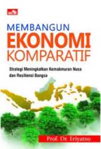 Membangun Ekonomi Komparatif