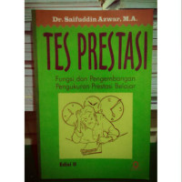 Tes Prestasi Fungsi dan Pengembangan Pengukuran Prestasi Belajar