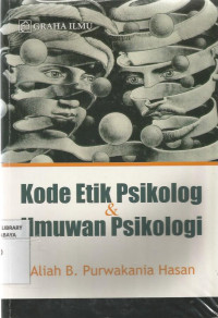 Kode Etik Psikologi & Ilmuwan Psikologi