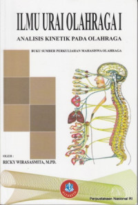 Ilmu Urai Olahraga 1 : Analisis Kinetik Pada Olahraga