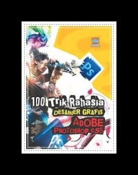 100 Trik Rahasia : Desainer Grafis Adobe Photoshop CS5