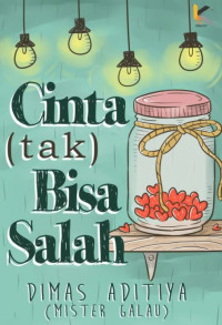 Cinta (tak) Bisa Salah