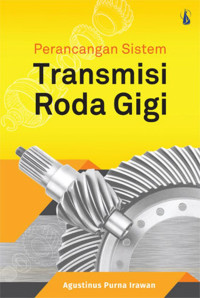 Perancangan Sistem : Transmisi Roda Gigi