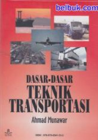 Dasar-Dasar Teknik Ransportasi