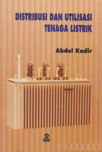 Distribusi dan Utilisasi Tenaga Listrik