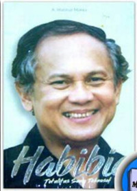 Habibie : Totalitas Sang Teknosof