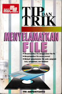 Tip Dan Trik : Meyelamatkan File