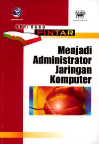 Menjadi Administrator Jaringan Komputer