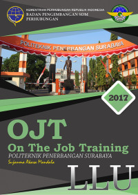 LAPORAN OJT ; AERODROME CONTROL TOWER BANDAR UDARA INTERNASIONAL I GUSTI NGURAH RAI - BALI