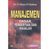 Manajajemen Dasar, Pengertian, dan Masalah