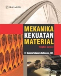 Mekanika Kekuatan Material : Tingkat Lanjut