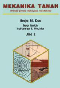 Mekanika Tanah (Prinsip-Prinsip Rekayasa Geoteknis) Jilid 2