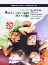 Menyelami Perkembangan Manusia : Experience Human Development