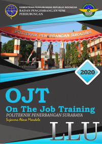 LAPORAN OJT LLU : PENUMPUKAN TRAFFIC DEPARTURE YANG BERPENGARUH TERHADAP KETERATURAN LALU LINTAS BANDAR UDARA INTERNASIONAL SULTAN HASANUDDIN MAKASSAR