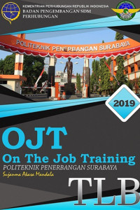 LAPORAN OJT TLB : PT.ANGKASA PURA I (PERSERO)  BANDAR UDARA INTERNASIONAL ADISUCIPTO YOGYAKARTA