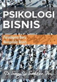 Psikologi Bisnis : Paradigma Baru Mengelola Bisnis