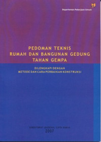 Pedoman Teknis Rumah dan Bangunan Gedung Tahan Gempa