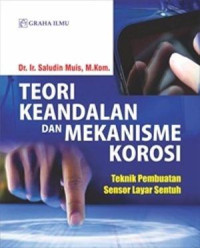 Teori Keandalan dan Mekanisme Korosi : Teknik Pembuatan Sensor Layar Sentuh