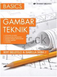 BASICS GAMBAR TEKNIK