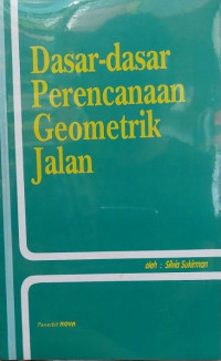 DASAR DASAR PERENCANAAN GEOMETRIK JALAN