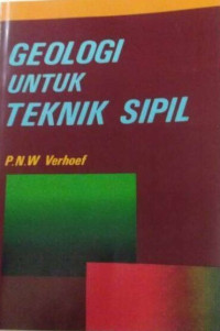 GEOLOGI UNTUK TEKNIK SIPIL