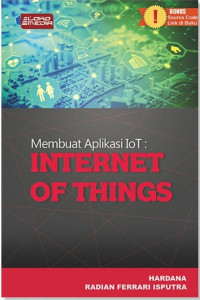 MEMBUAT APLIKASI IoT : INTERNET OF THINGS