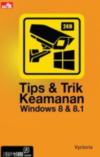 TIPS & TRIK KEAMANAN WINDOWS 8 & 8.1