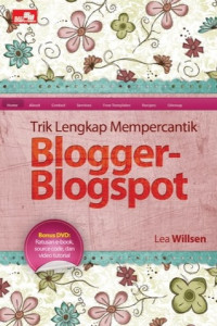 TRIK LENGKAP MEMPERCANTIK BLOGGER - BLOGSPOT