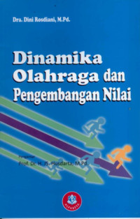 Dinamika Olahraga & Pengembangan Nilai