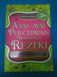 AYAT-AYAT PERCEPATAN MEMPEROLEH REZEKI