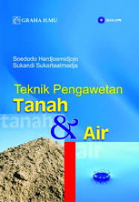 Teknik Pengawetan Tanah & Air