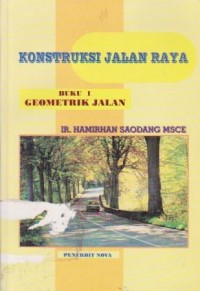 KONTRUKSI JALAN RAYA ; GEOMETRIK JALAN