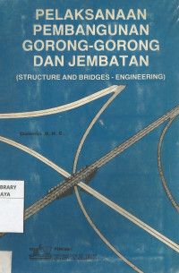 pelaksanaan pembangunan gorong-gorong dan jembatan