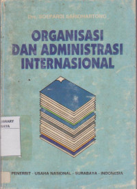 Organisasi dan Administrasi Internasional