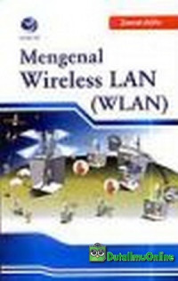 Mengenal Wireless Lan (WLAN)